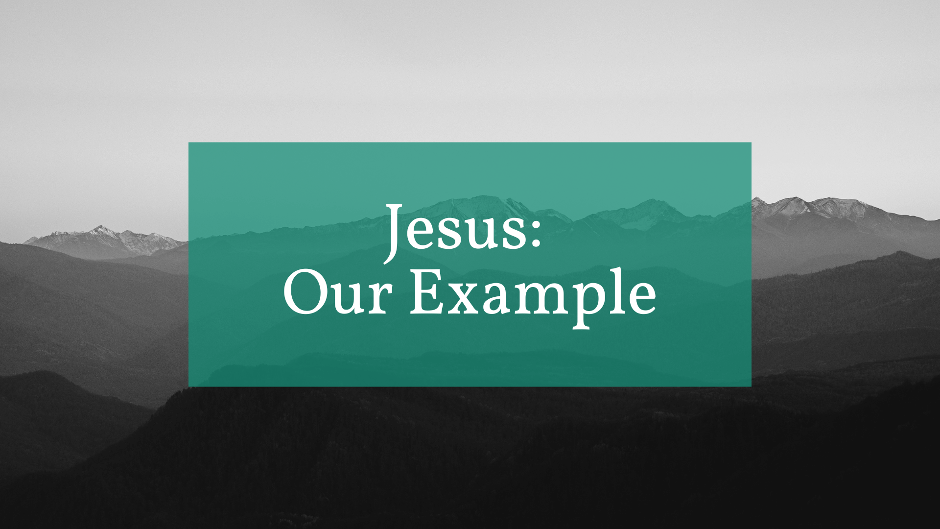 Jesus: Our Example